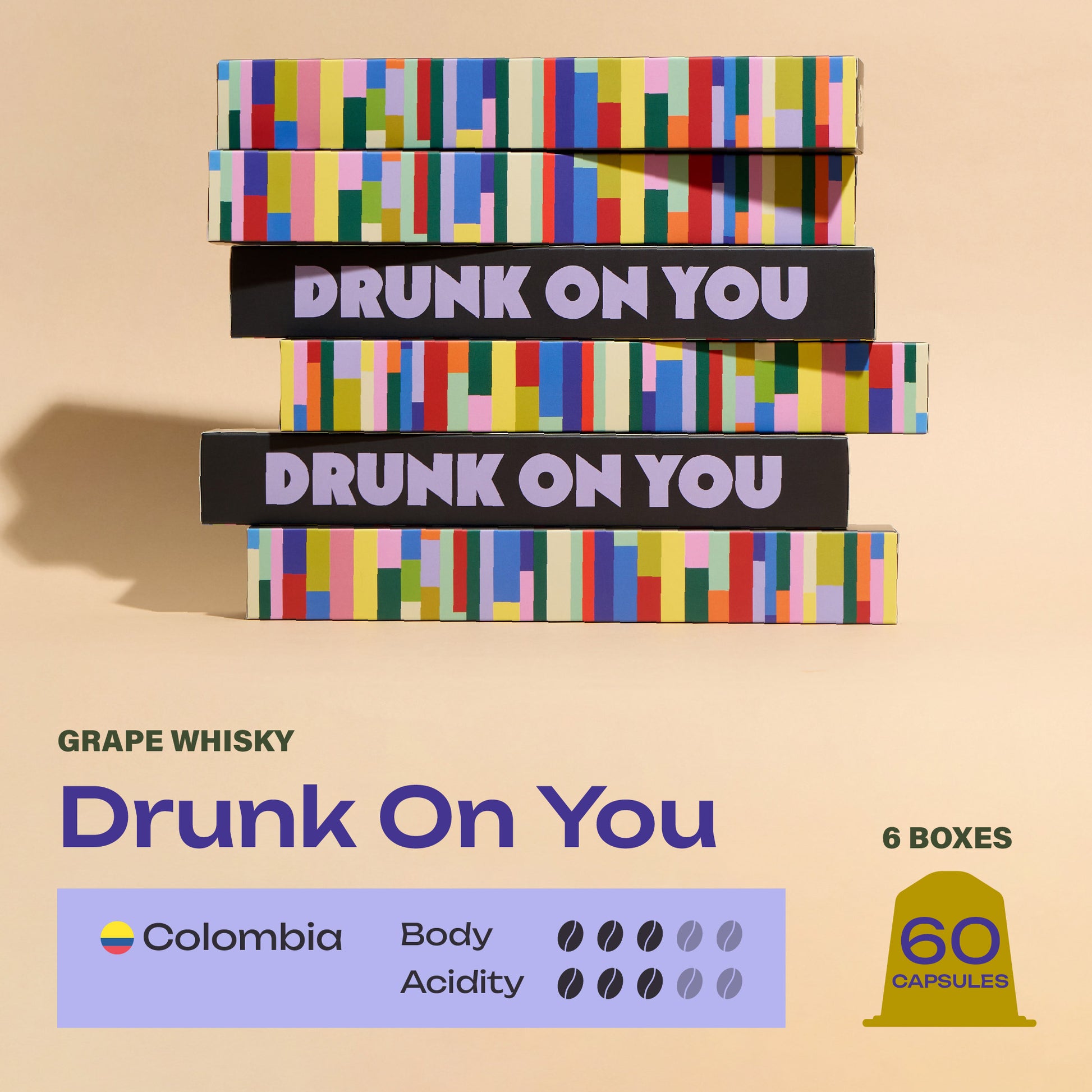 Drunk On You 6 Boxes